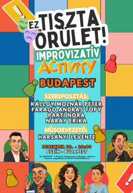 Ez Tiszta Őrület<br>improvizációs Activity-Előszilveszter