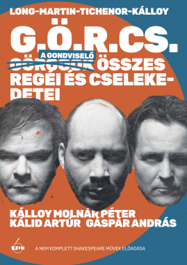 Long - Martin - Tichenor - Kálloy: G.Ö.R.CS.