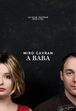 Miro Gavran:<br>A baba