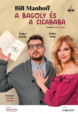 Bill Manhoff:<br>A bagoly és a cicababa