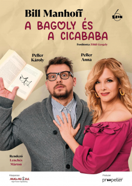 Bill Manhoff:<br>A bagoly és a cicababa